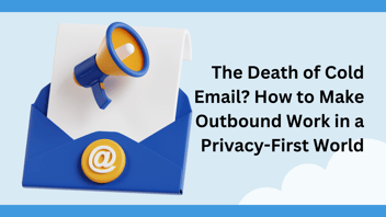 Is Cold Email Dead? How to Win in 2025