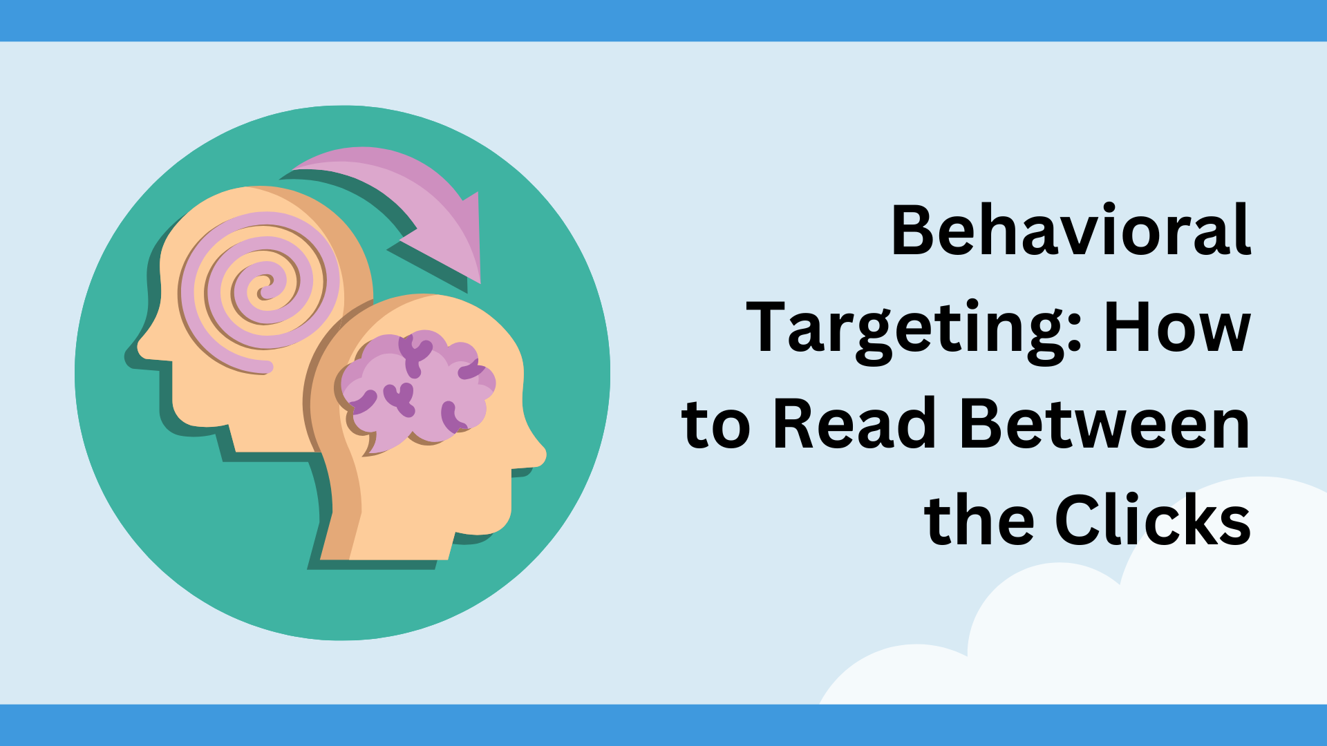 Behavioral Targeting: Master Audience Insights