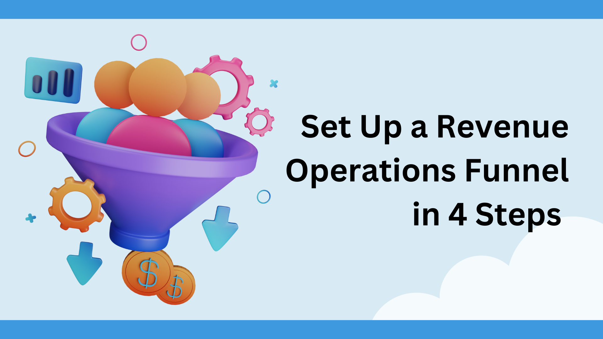 Set Up a Revenue Operations Funnel in 4 Steps 