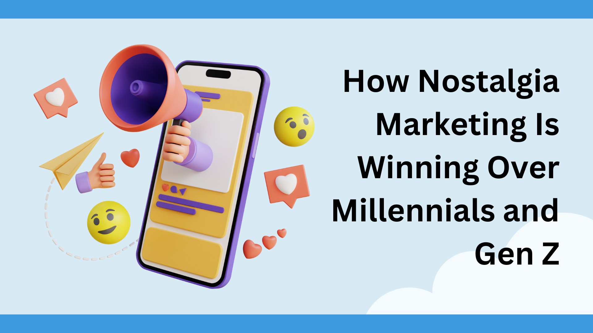 Nostalgia Marketing’s Power with Millennials & Gen Z