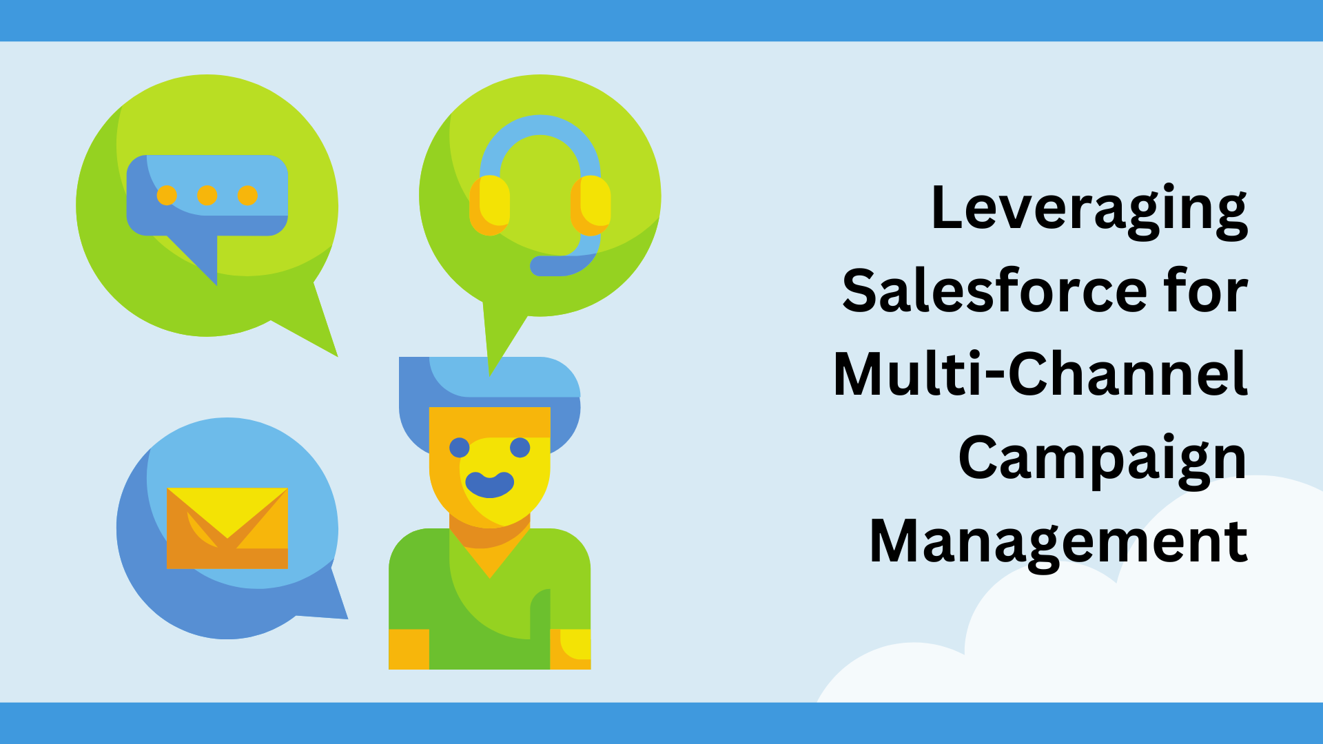 Leveraging Salesforce for Multi-Channel Campaign Management