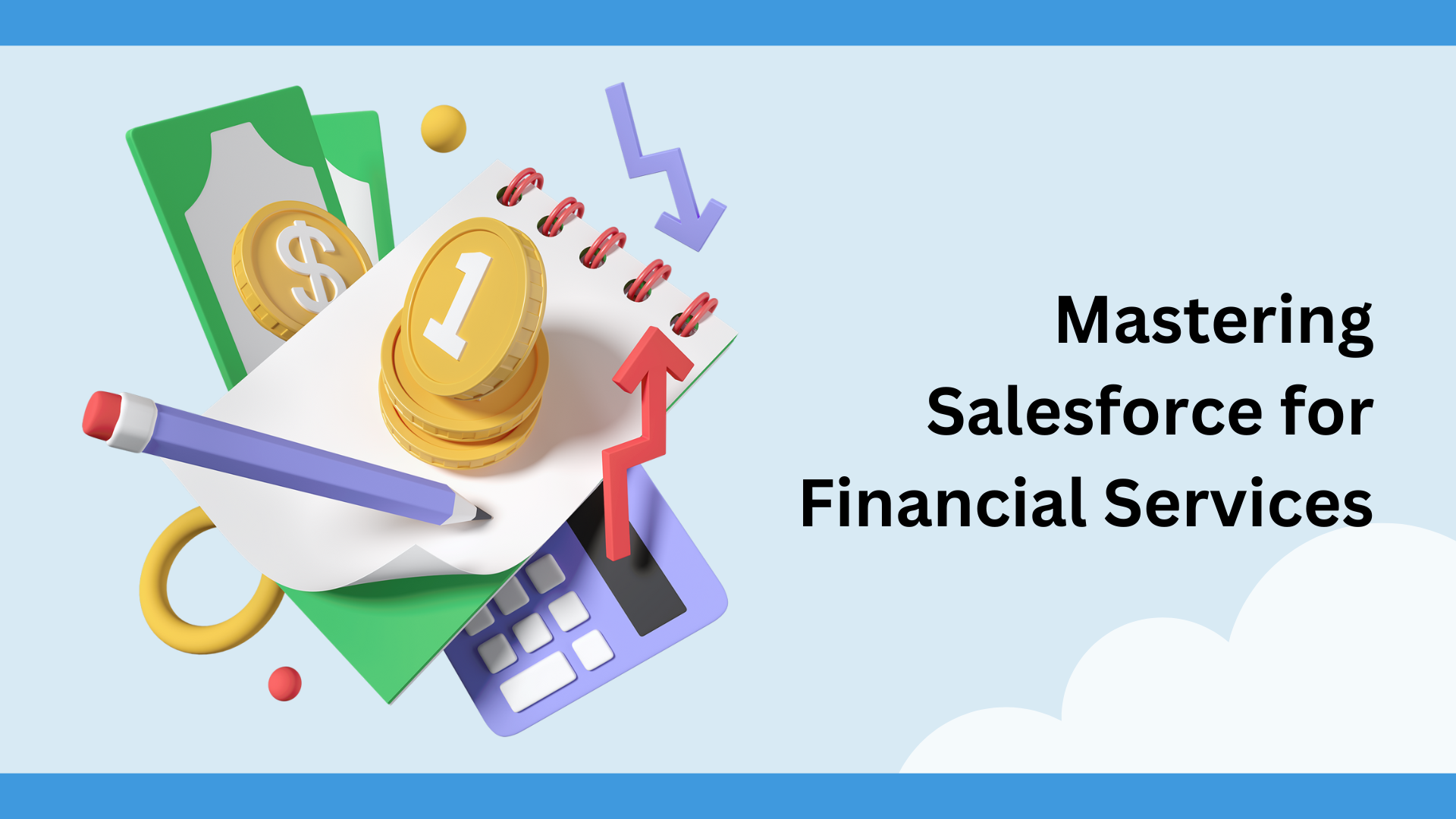 Mastering Salesforce for Financial Services