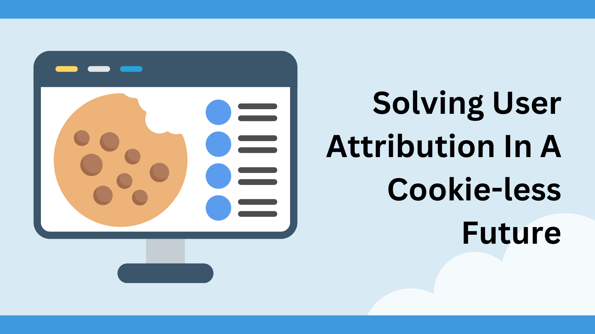 Navigating a Cookie-less World: Cracking the Code on User Attribution