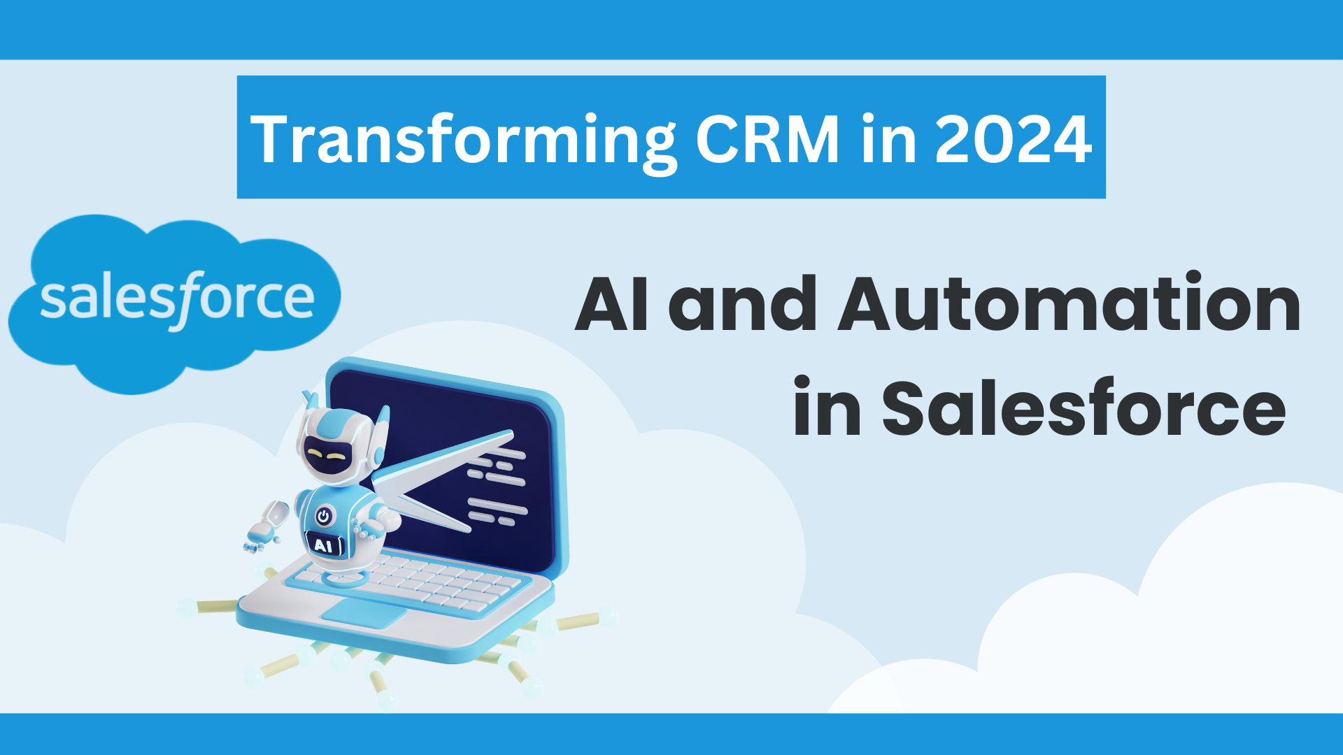AI and Automation in Salesforce: Transforming CRM in 2024