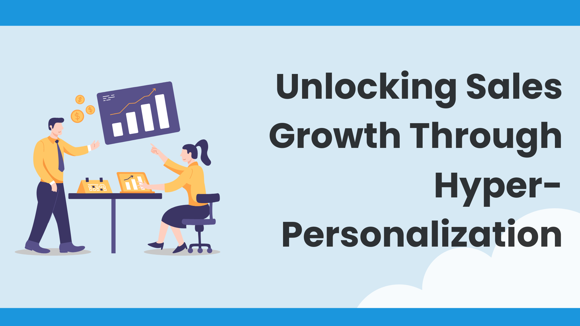Unlocking Sales Growth Through Hyper-Personalization