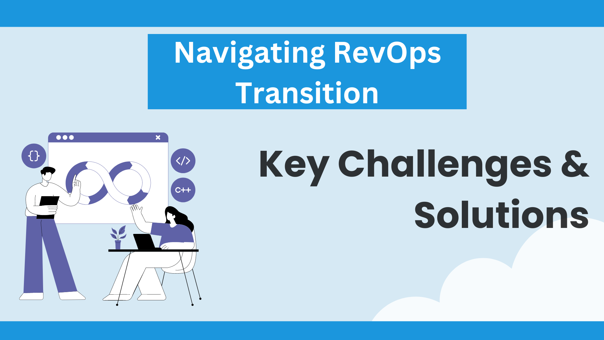 Navigating RevOps Transition: Key Challenges & Solutions 