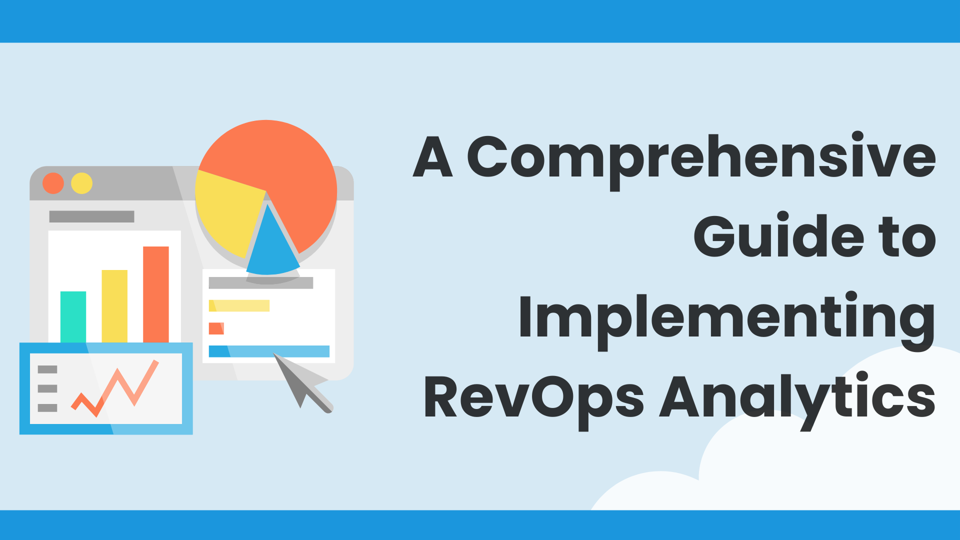 A Comprehensive Guide to Implementing RevOps Analytics