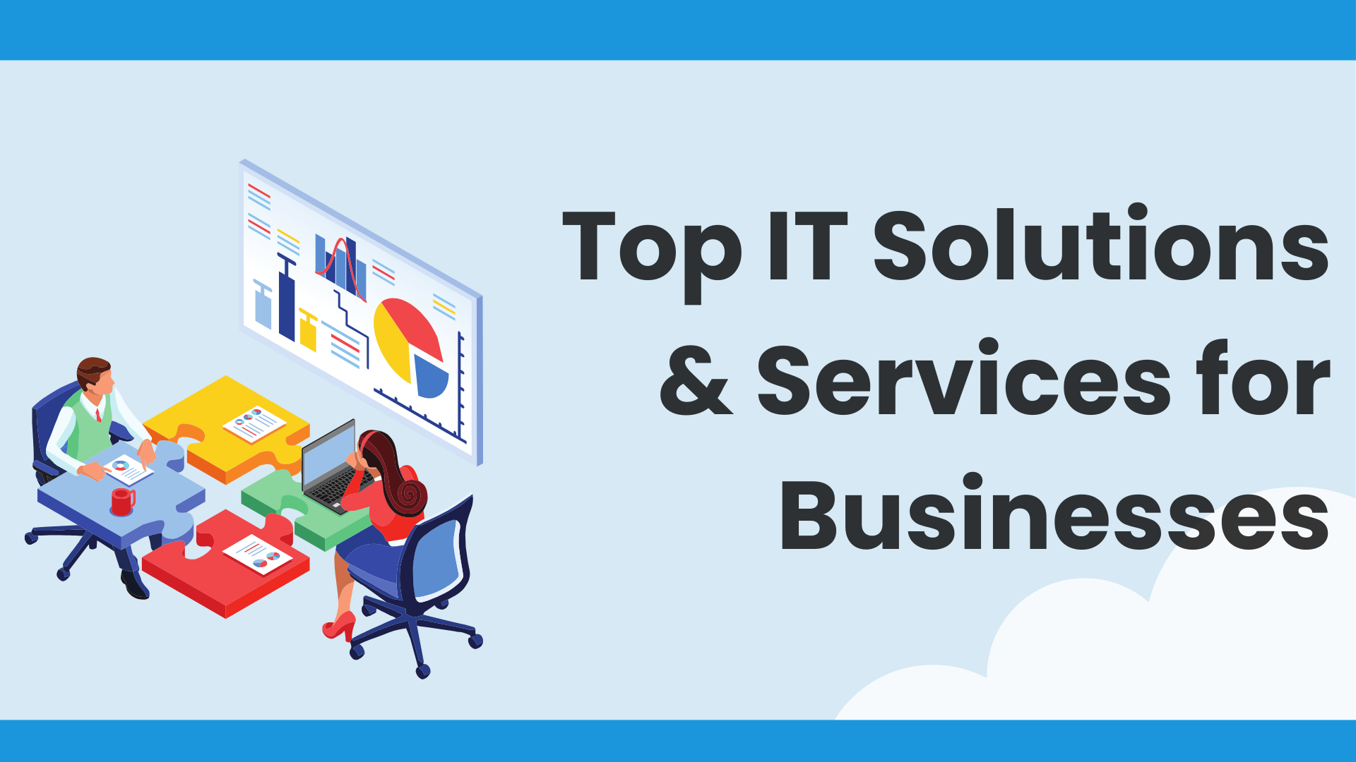 Top IT Solutions & Services for Businesses